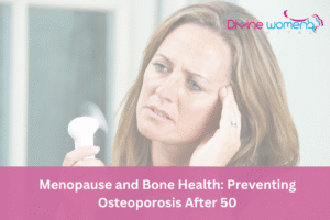 Menopause and Bone Health